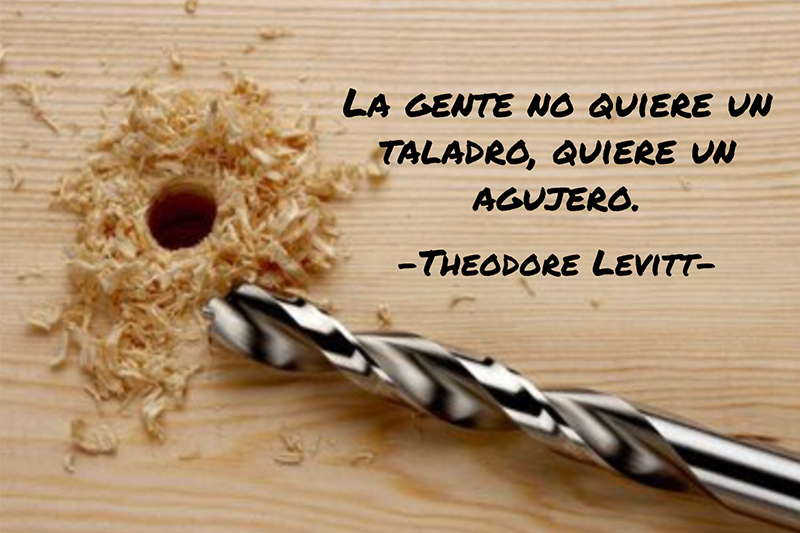 El agujero, no el taladro