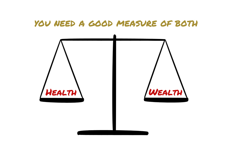 Health Over Wealth